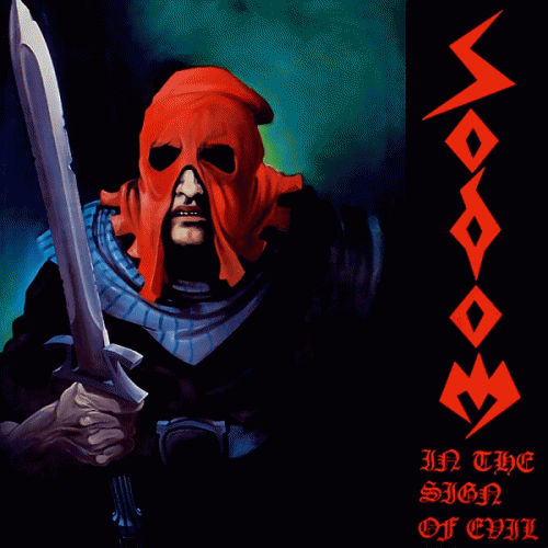 Sodom (GER-1) : In the Sign of Evil